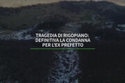 Tragedia di Rigopiano, definitiva la condanna per l'ex prefetto